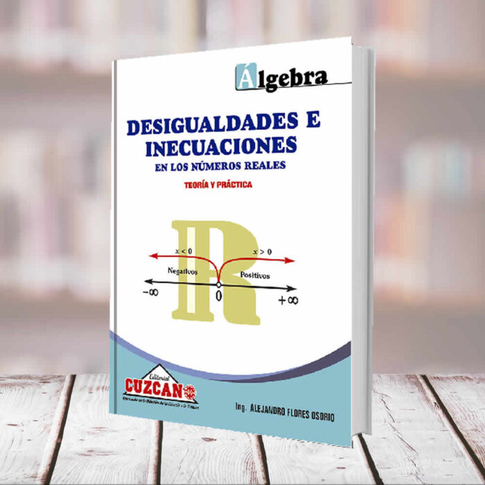 EDITORIAL CUZCANO | DESIGUALDAD E INECUACIONES