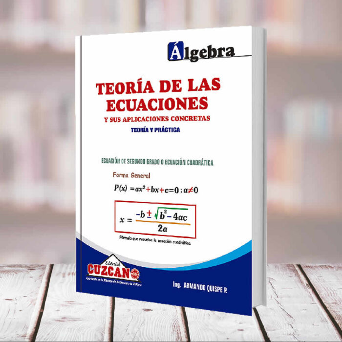 EDITORIAL CUZCANO | TEORIA DE LAS ECUACIONES