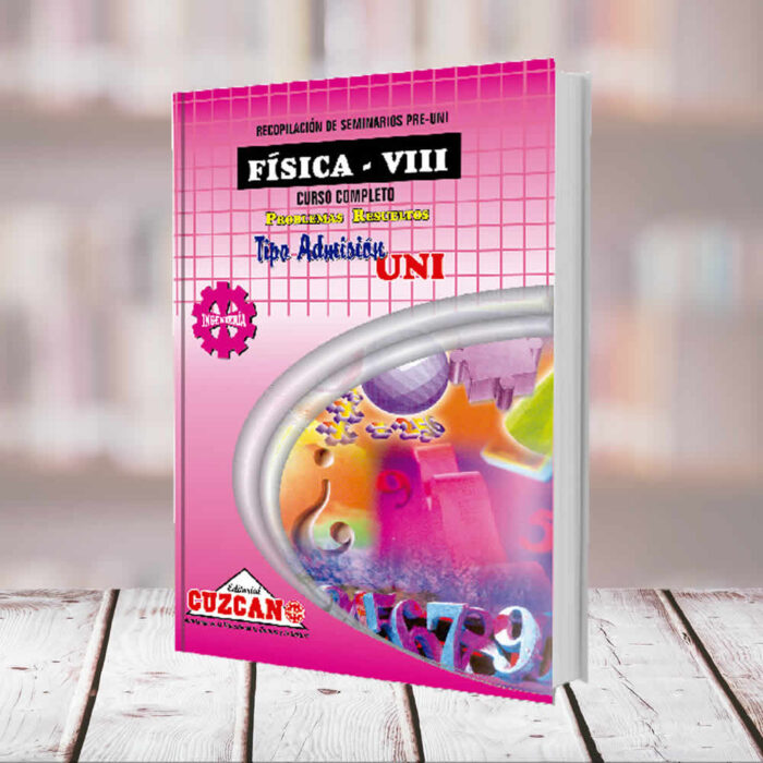 EDITORIAL CUZCANO | FISICA PRE UNI 8