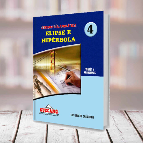 EDITORIAL CUZCANO | ELIPSE E HIPERBOLA