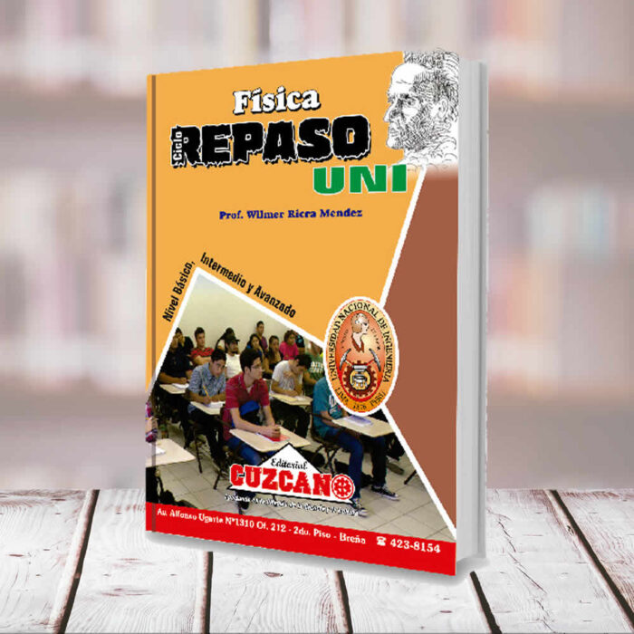 EDITORIAL CUZCANO | REPASO UNI FISICA