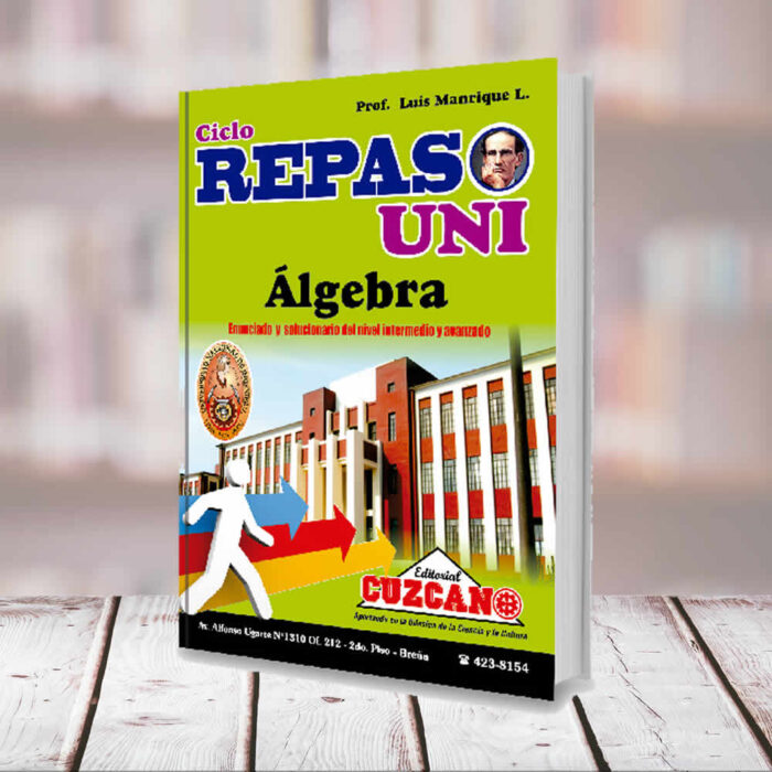 EDITORIAL CUZCANO | CICLO REPASO UNI ALGEBRA