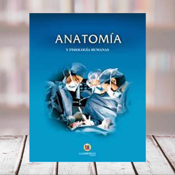 EDITORIAL LUMBRERAS | ANATOMIA