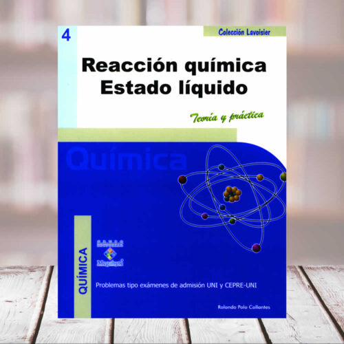 EDITORIAL CUZCANO | Nº4 REACCIÓN QUÍMICA, ESTADO LÍQUIDO