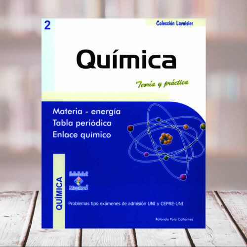 EDITORIAL CUZCANO | Nº2 MATERÍA, ENERGÍA, TABLA PERIÓDICA, ENLACE QUÍMICO