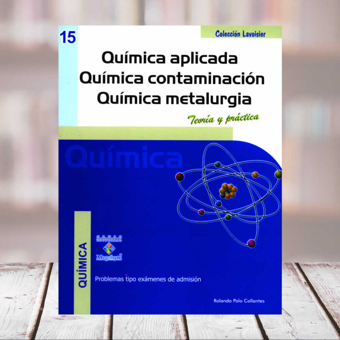 EDITORIAL CUZCANO | Nº15 QUÍMICA APLICADA, QUÍMICA CONTAMINACIÓN, QUÍMICA MEETALURGIA