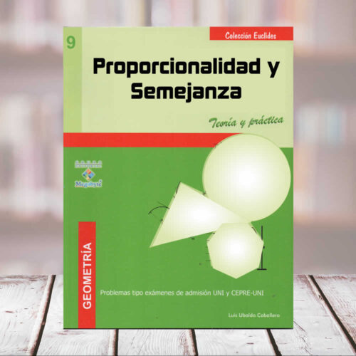 EDITORIAL CUZCANO | Nº9 PROPORCIONALIDAD Y SEMEJANZA