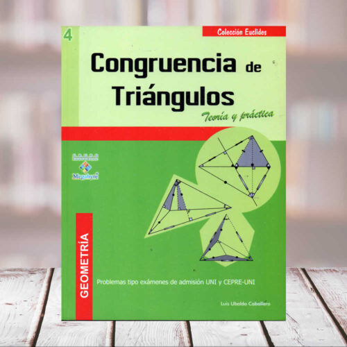 EDITORIAL CUZCANO | Nº4 CONGRUENCIA DE TRIÁNGULOS